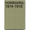 Notebooks, 1914-1916 by Ludwig Wittganstein