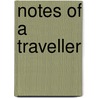 Notes Of A Traveller door Samuel Laing