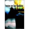 Notes On Bar Napkins door Blake Ean McCartney