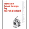 Notes On Book Design door Derek Birdsall