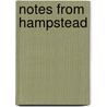 Notes from Hampstead by Professor Elias Canetti