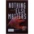 Nothing Else Matters