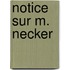 Notice Sur M. Necker