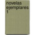 Novelas Ejemplares 1