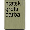 Ntatsk I Grots Barba by Eghishe Durean