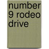 Number 9 Rodeo Drive by Jo Montgomery