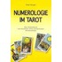 Numerologie im Tarot