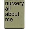 Nursery All About Me door Sally Johnson