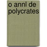 O Annl de Polycrates door Eugnio De Castro