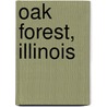 Oak Forest, Illinois by Miriam T. Timpledon