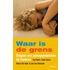 Waar is de grens