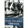 Oak Island Obsession door Lee Lamb