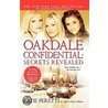 Oakdale Confidential door Katie Peretti