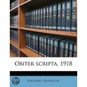 Obiter Scripta, 1918 door Frederic Harrison