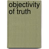 Objectivity of Truth door George Joseph Stokes