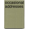 Occasional Addresses door Elmer Hewitt Capen