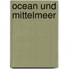 Ocean Und Mittelmeer by Karl Christoph Vogt