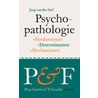 Psychopathologie door Jaap van der Stel