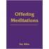 Offering Meditations