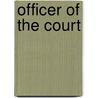 Officer of the Court by Bill Mesce
