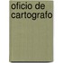 Oficio de Cartografo