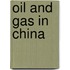 Oil And Gas In China