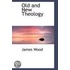 Old And New Theology