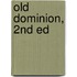 Old Dominion, 2nd Ed