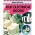 Old Electrical Goods