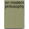 On Modern Philosophy by Garrett Thomson