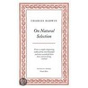 On Natural Selection door Professor Charles Darwin