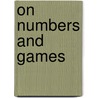 On Numbers And Games door John H. Conway