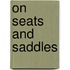 On Seats and Saddles