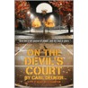 On the Devil's Court by Carl Deuker
