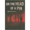 On the Head of a Pin door Mary Beth Miller