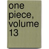 One Piece, Volume 13 by Eiichiro Oda