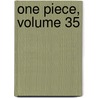 One Piece, Volume 35 door Eiichiro Oda