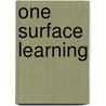 One Surface Learning door Roy Burns