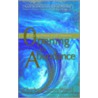 Opening To Abundance door Eva Broch Pierrakos