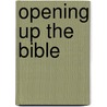 Opening Up The Bible door David Jackman