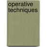 Operative Techniques door Mark Miller