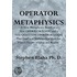 Operator Metaphysics