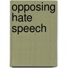 Opposing Hate Speech door Anthony Cortese