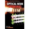 Optical Wdm Networks door Biswanath Mukherjee