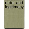 Order And Legitimacy by H. Lee Cheek