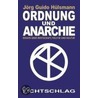 Ordnung und Anarchie door Jörg Guido Hülsmann