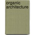 Organic Architecture