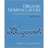 Organic Nomenclature door James G. Traynham