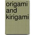 Origami and Kirigami