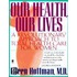 Our Health Our Lives